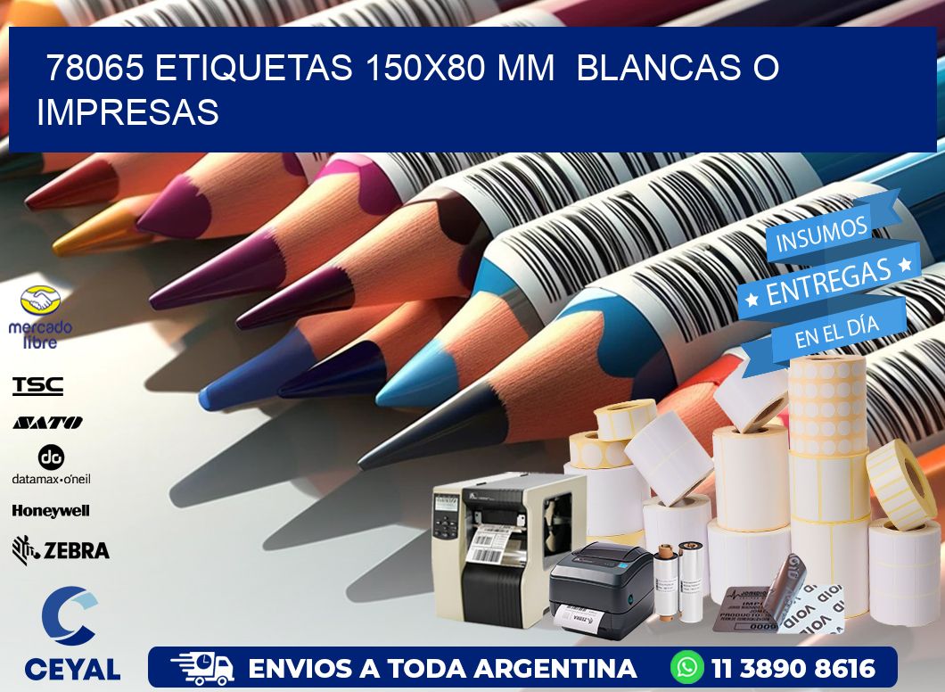 78065 ETIQUETAS 150x80 mm  BLANCAS O IMPRESAS