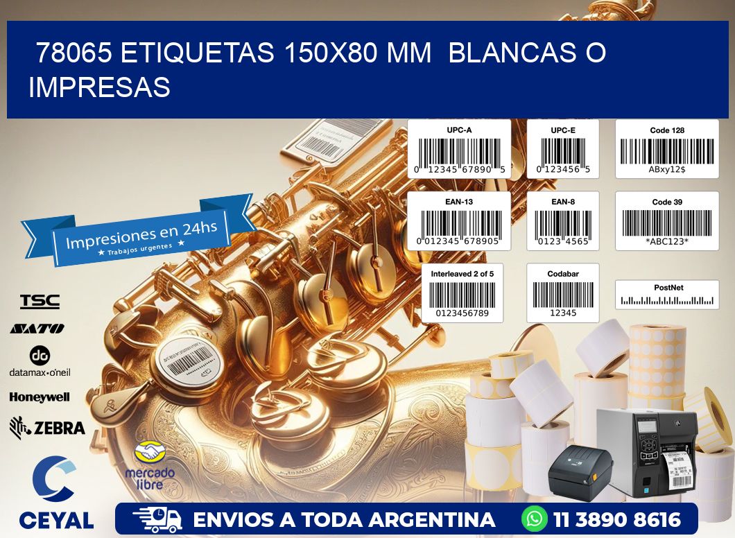 78065 ETIQUETAS 150x80 mm  BLANCAS O IMPRESAS