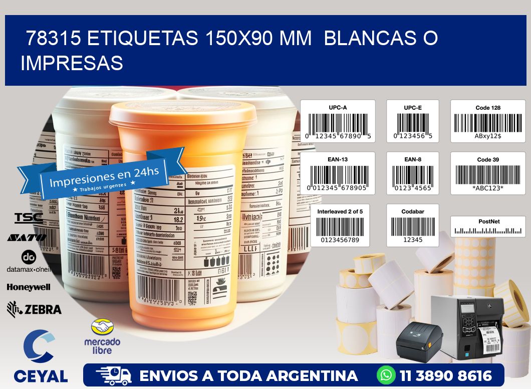 78315 ETIQUETAS 150x90 mm  BLANCAS O IMPRESAS