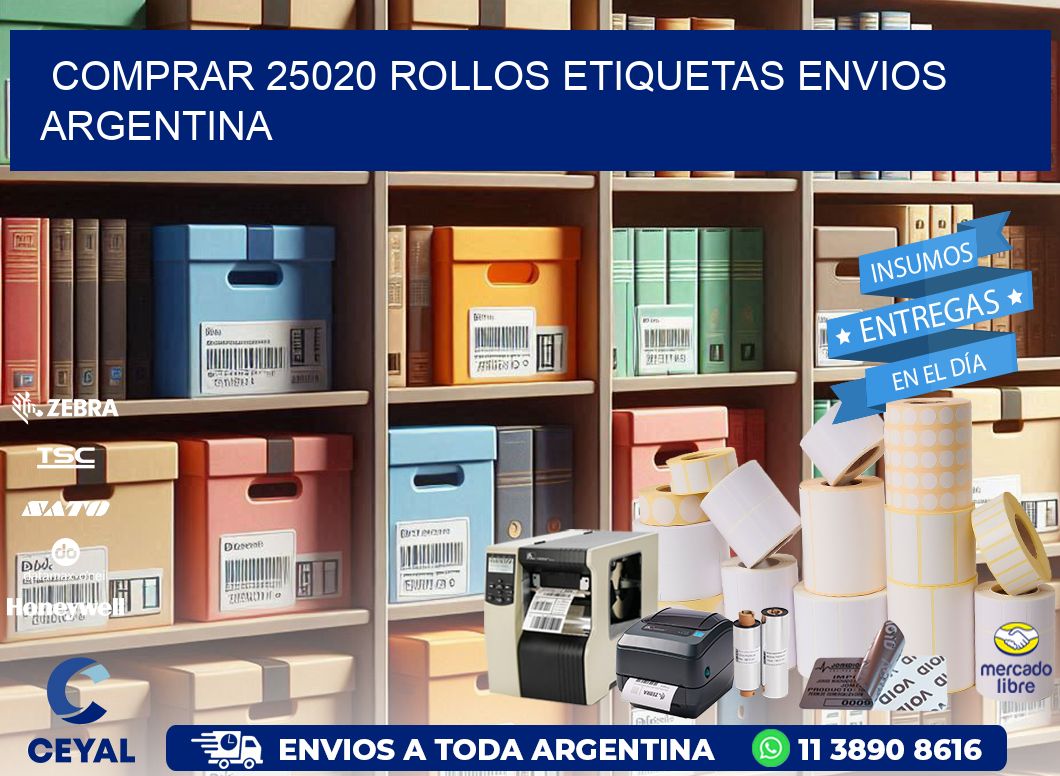 COMPRAR 25020 ROLLOS ETIQUETAS ENVIOS ARGENTINA