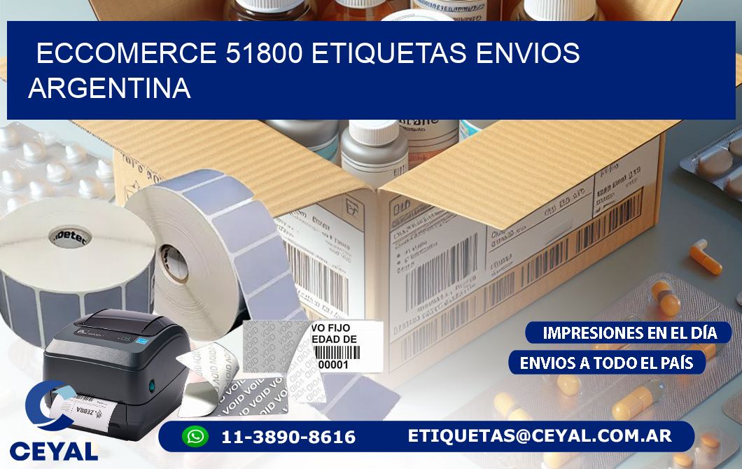 ECCOMERCE 51800 ETIQUETAS ENVIOS ARGENTINA