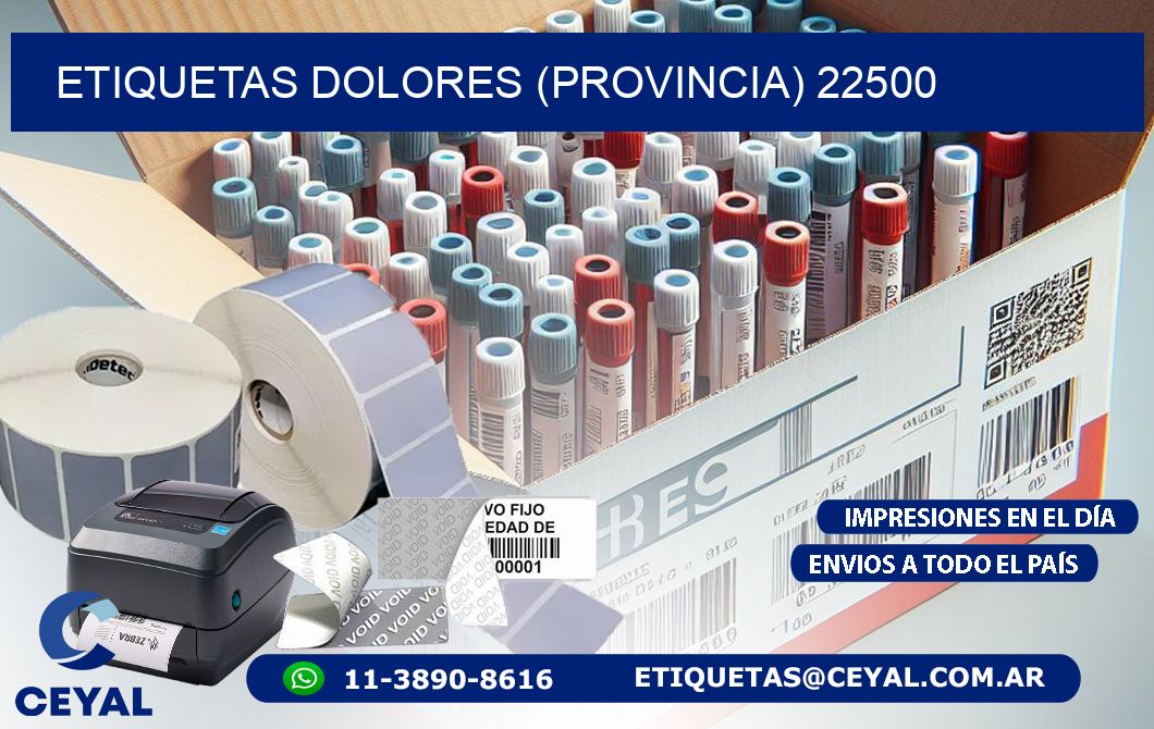 ETIQUETAS DOLORES (PROVINCIA) 22500