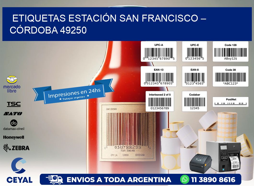 ETIQUETAS ESTACIÓN SAN FRANCISCO – CÓRDOBA 49250