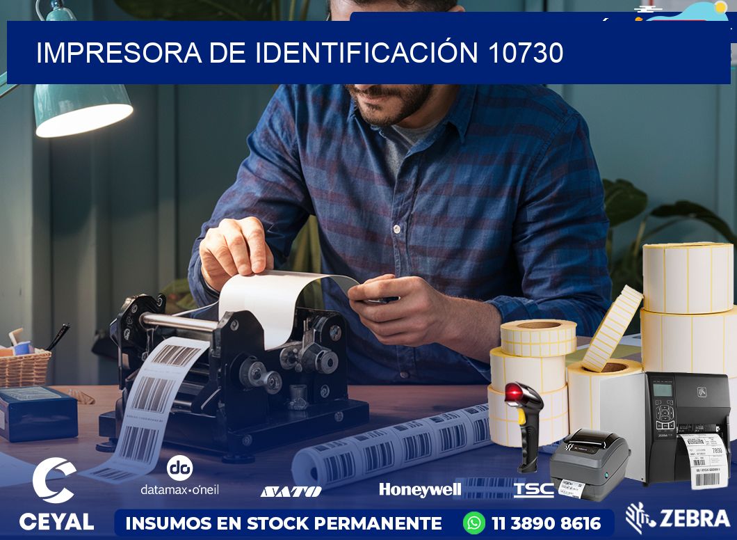 IMPRESORA DE IDENTIFICACIÓN 10730