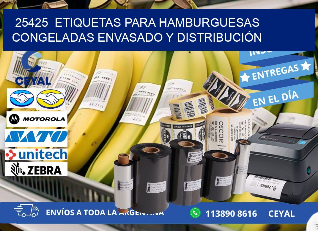 25425  ETIQUETAS PARA HAMBURGUESAS CONGELADAS ENVASADO Y DISTRIBUCIÓN