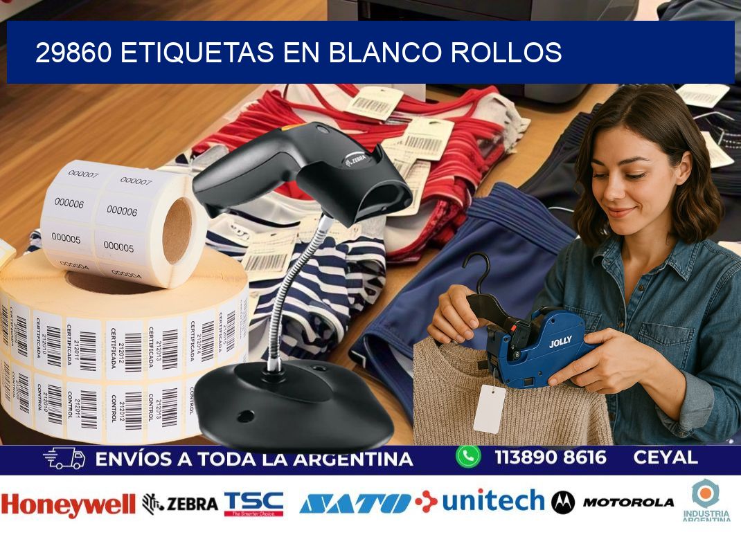 29860 ETIQUETAS EN BLANCO ROLLOS