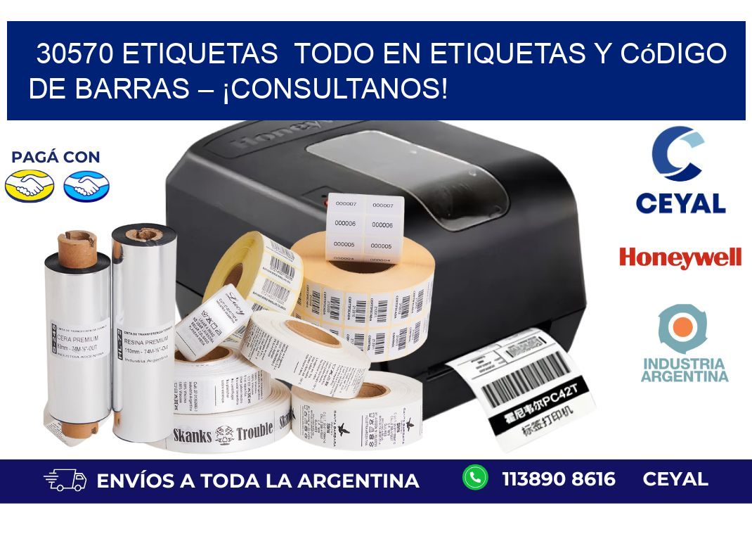 30570 etiquetas  Todo en Etiquetas y Código de Barras – ¡Consultanos!