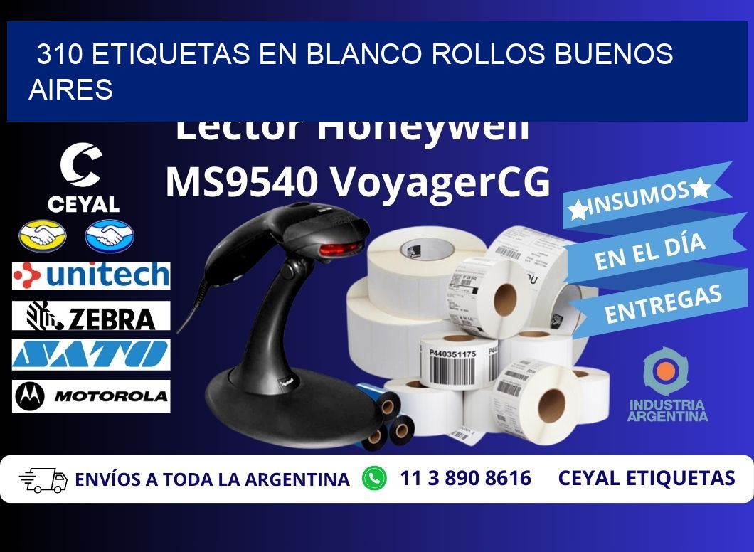 310 ETIQUETAS EN BLANCO ROLLOS BUENOS AIRES