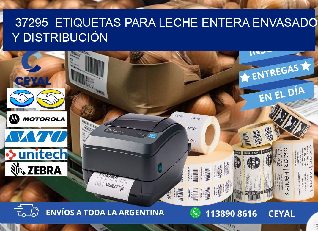 37295  ETIQUETAS PARA LECHE ENTERA ENVASADO Y DISTRIBUCIÓN