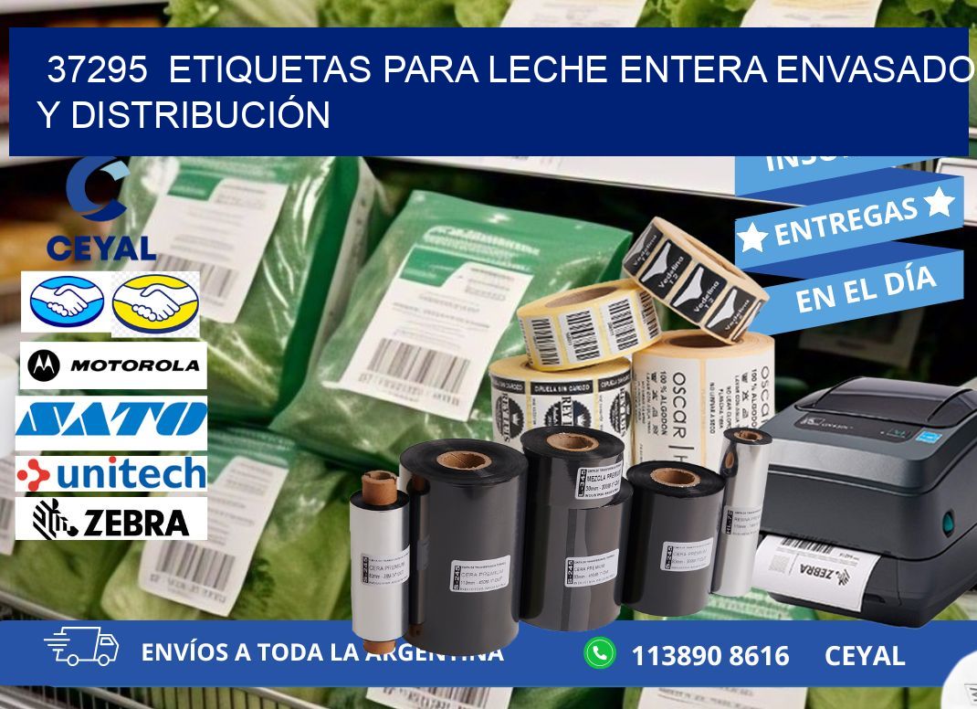 37295  ETIQUETAS PARA LECHE ENTERA ENVASADO Y DISTRIBUCIÓN