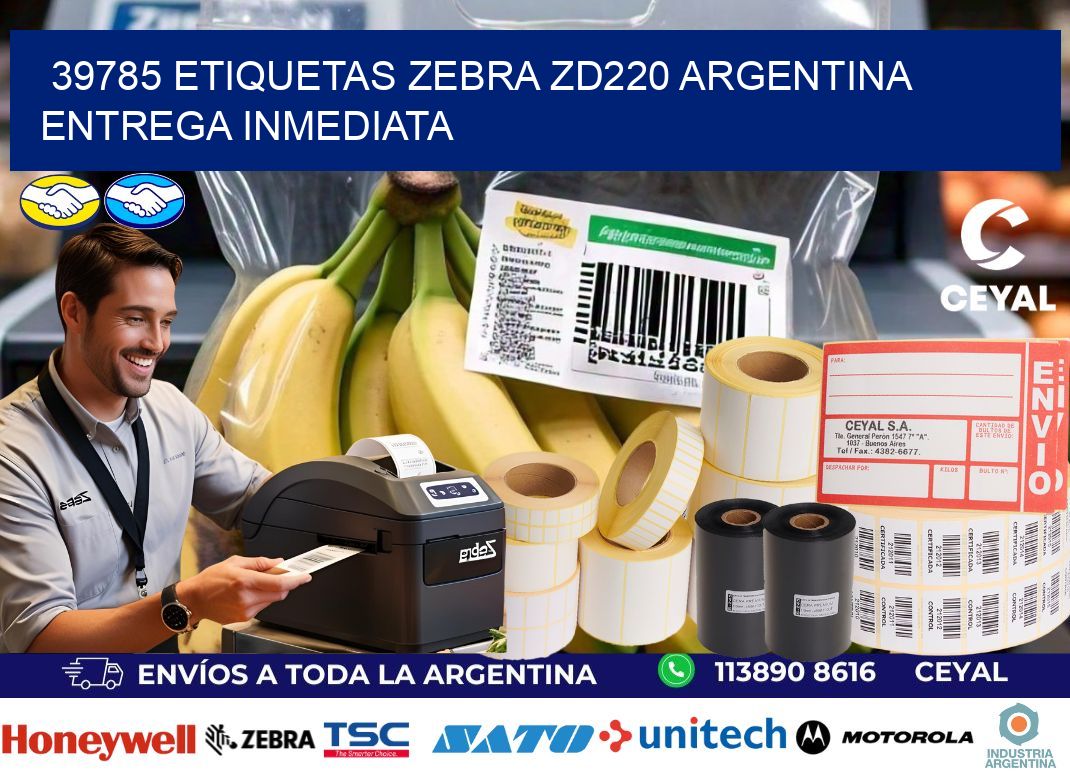 39785 etiquetas zebra zd220 ARGENTINA ENTREGA INMEDIATA