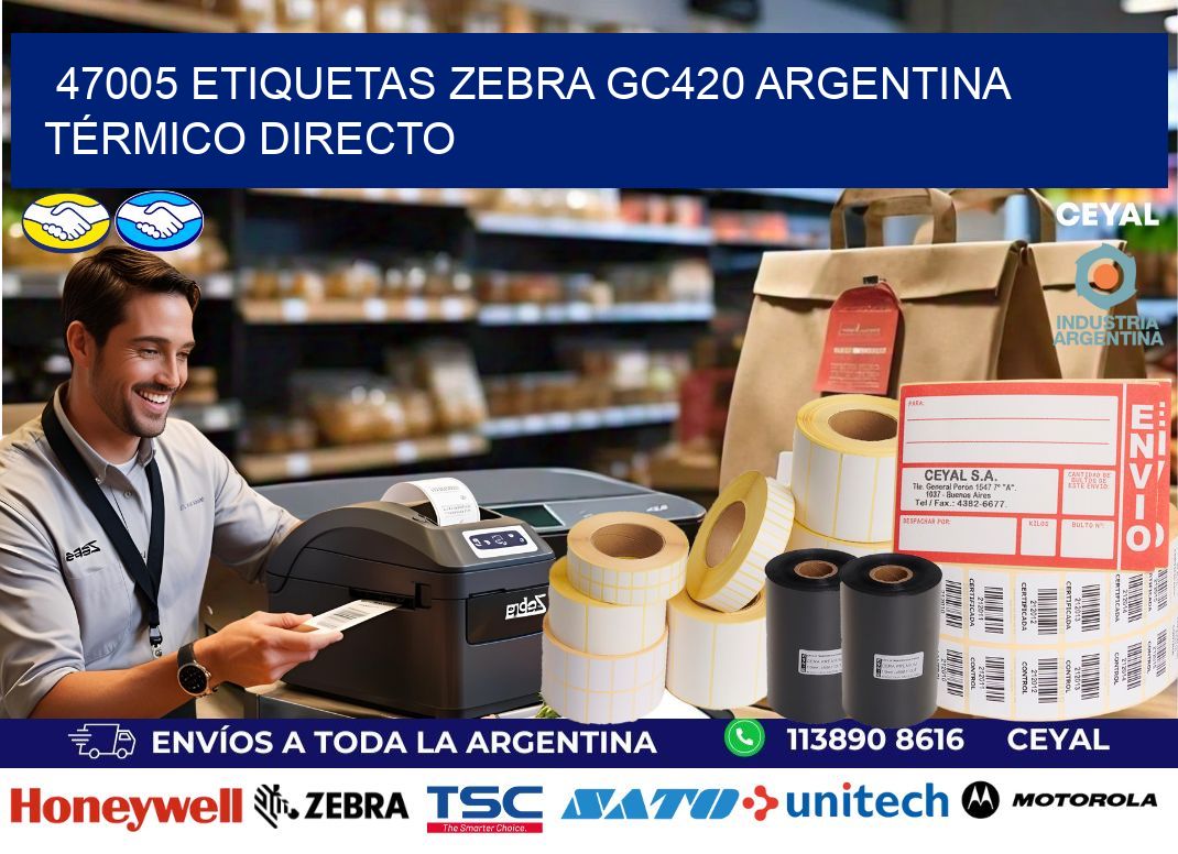 47005 etiquetas zebra gc420 argentina TÉRMICO DIRECTO