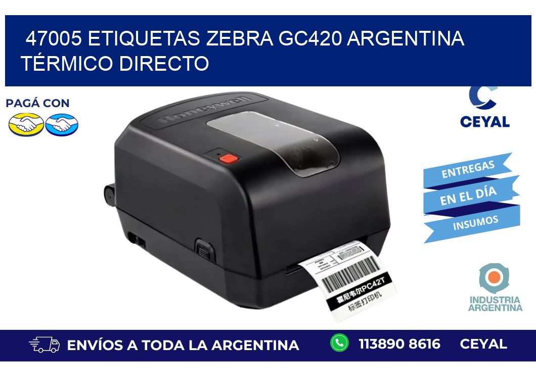 47005 etiquetas zebra gc420 argentina TÉRMICO DIRECTO