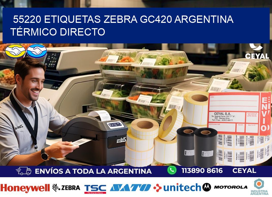 55220 etiquetas zebra gc420 argentina TÉRMICO DIRECTO