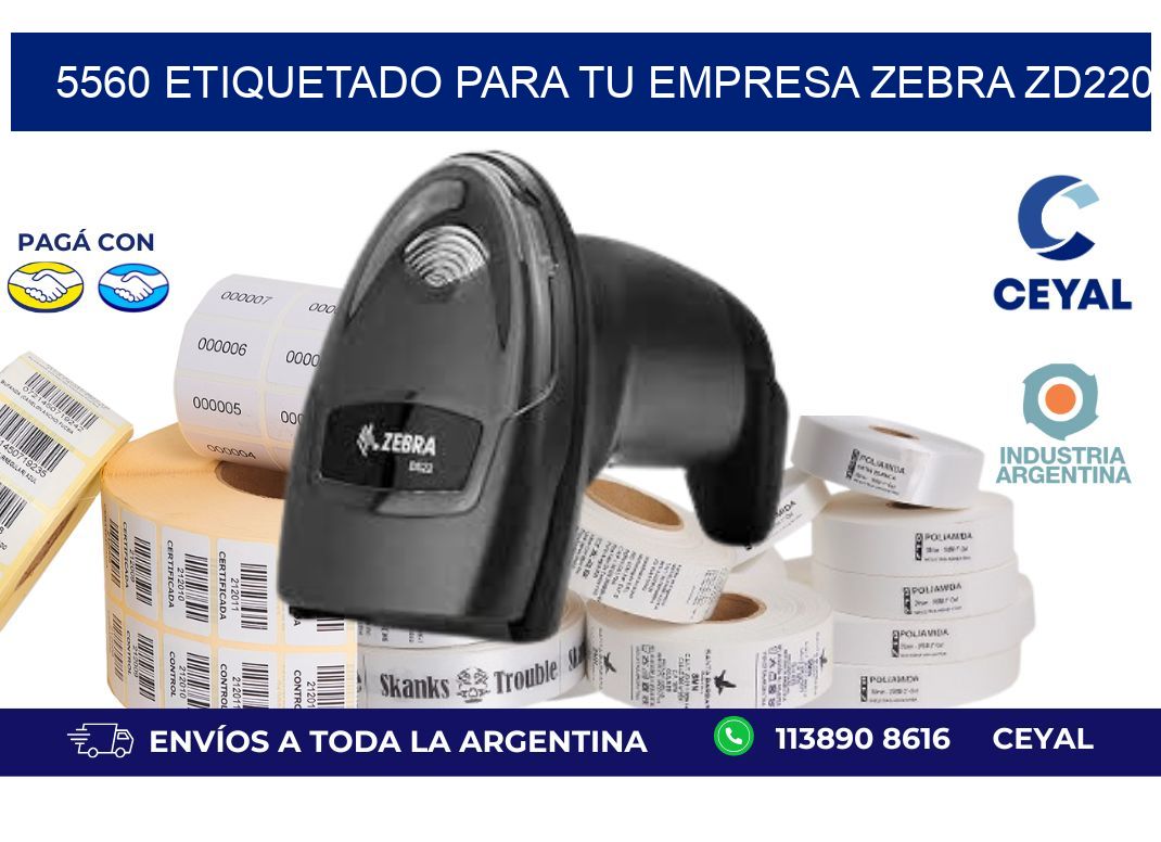 5560 ETIQUETADO PARA TU EMPRESA ZEBRA ZD220