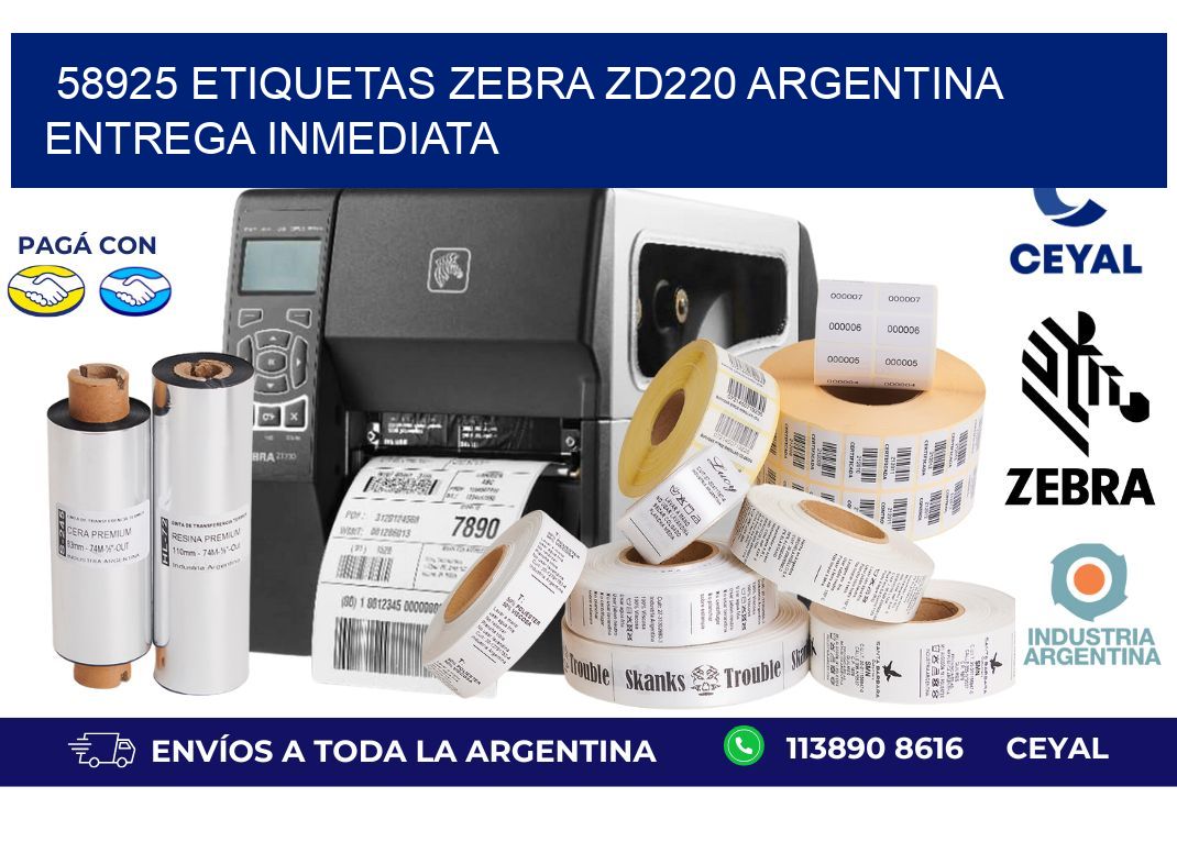 58925 etiquetas zebra zd220 ARGENTINA ENTREGA INMEDIATA