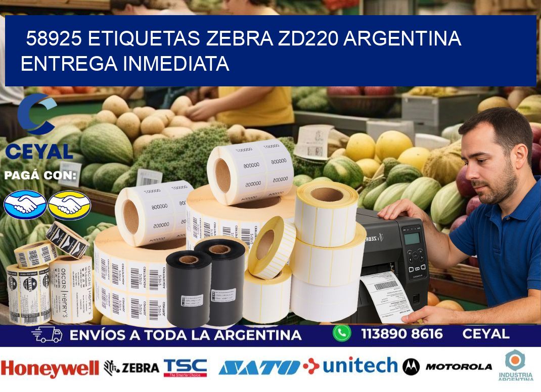 58925 etiquetas zebra zd220 ARGENTINA ENTREGA INMEDIATA
