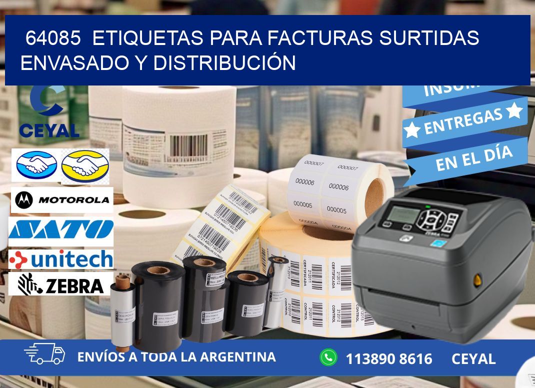 64085  ETIQUETAS PARA FACTURAS SURTIDAS ENVASADO Y DISTRIBUCIÓN