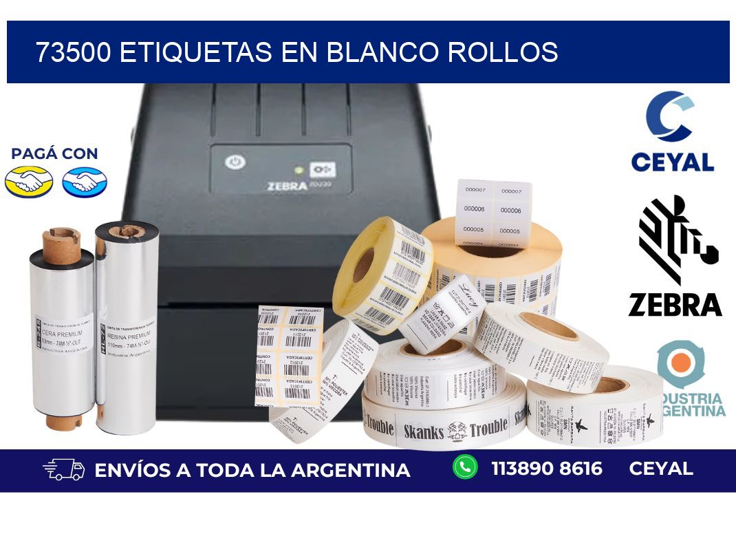 73500 ETIQUETAS EN BLANCO ROLLOS