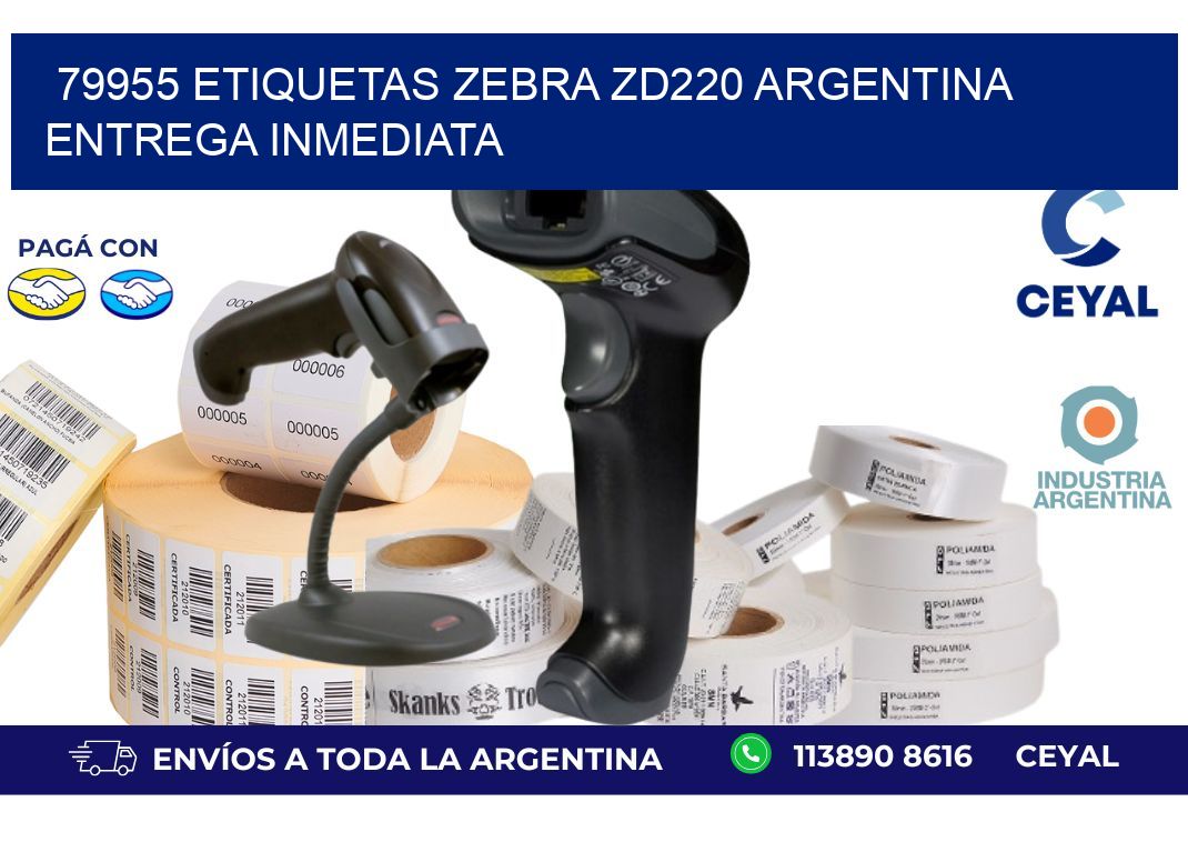 79955 etiquetas zebra zd220 ARGENTINA ENTREGA INMEDIATA