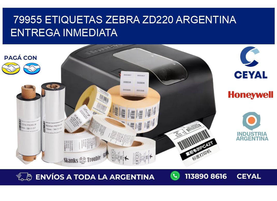 79955 etiquetas zebra zd220 ARGENTINA ENTREGA INMEDIATA