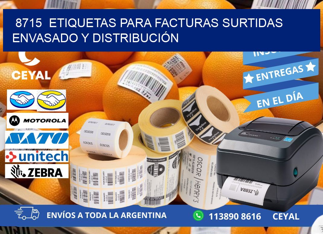 8715  ETIQUETAS PARA FACTURAS SURTIDAS ENVASADO Y DISTRIBUCIÓN