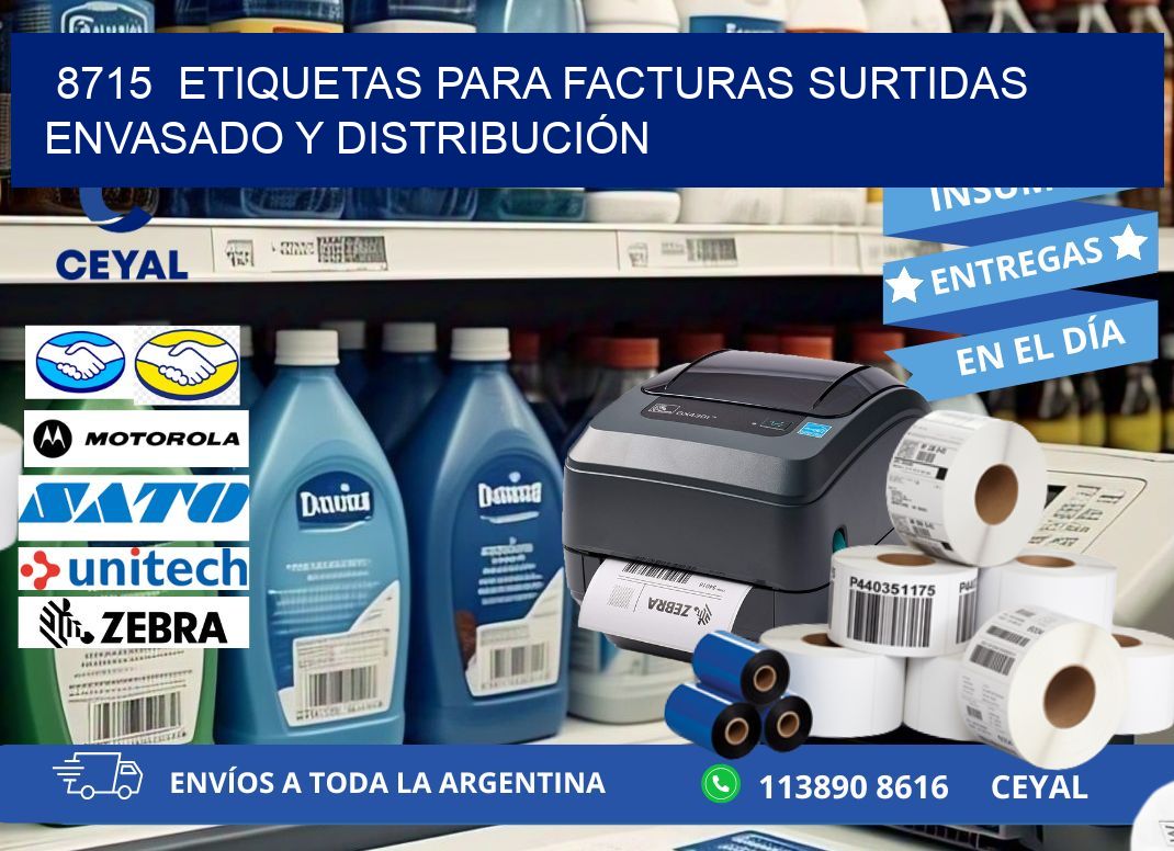 8715  ETIQUETAS PARA FACTURAS SURTIDAS ENVASADO Y DISTRIBUCIÓN