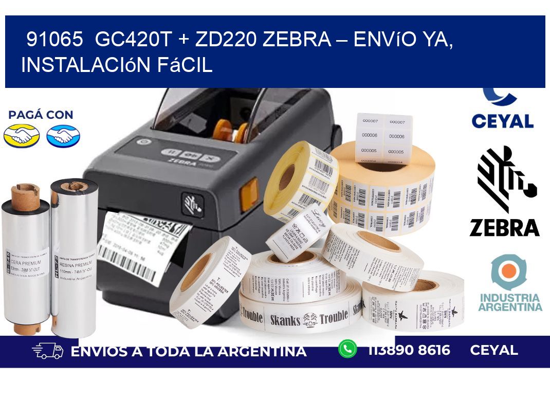 91065  GC420T + ZD220 Zebra – Envío Ya, Instalación Fácil