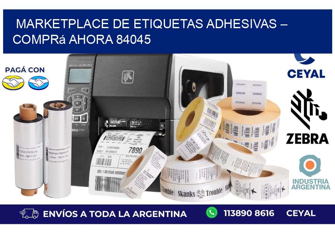 Marketplace de Etiquetas Adhesivas – Comprá Ahora 84045