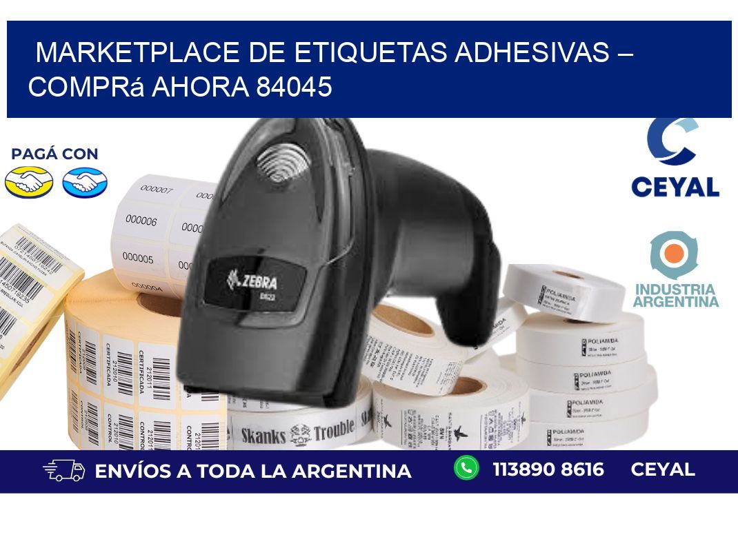 Marketplace de Etiquetas Adhesivas – Comprá Ahora 84045