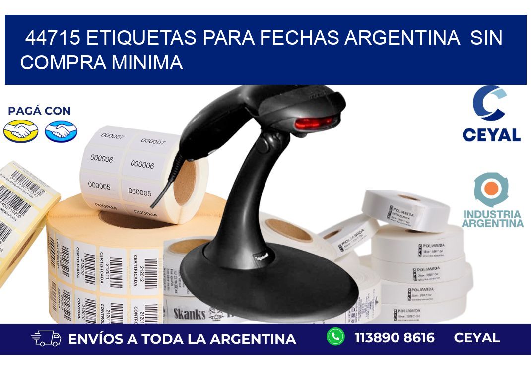 44715 ETIQUETAS PARA FECHAS ARGENTINA  SIN COMPRA MINIMA