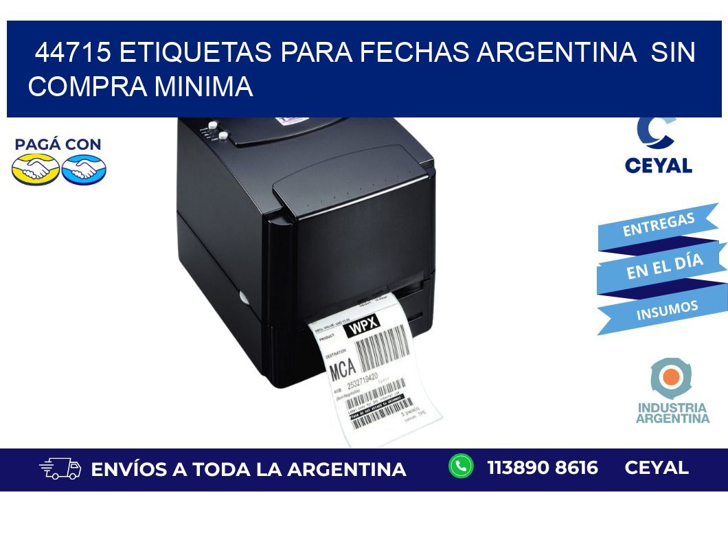 44715 ETIQUETAS PARA FECHAS ARGENTINA  SIN COMPRA MINIMA