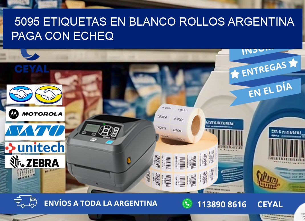 5095 ETIQUETAS EN BLANCO ROLLOS ARGENTINA PAGA CON ECHEQ