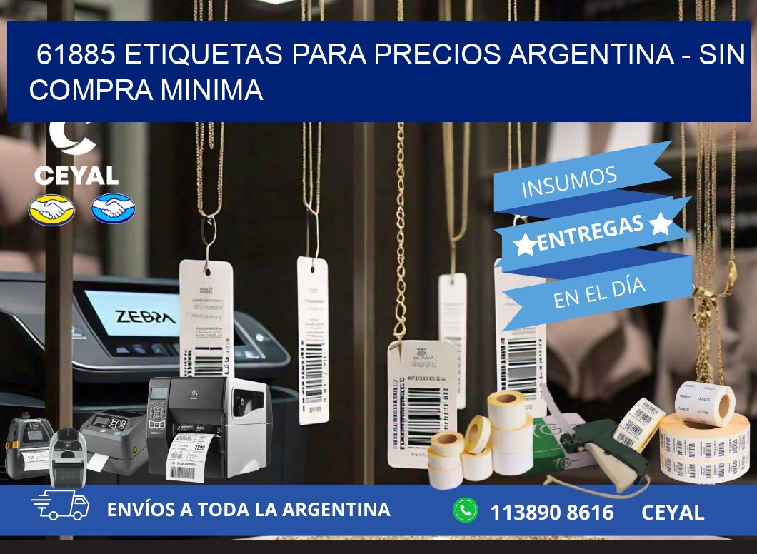 61885 ETIQUETAS PARA PRECIOS ARGENTINA - SIN COMPRA MINIMA