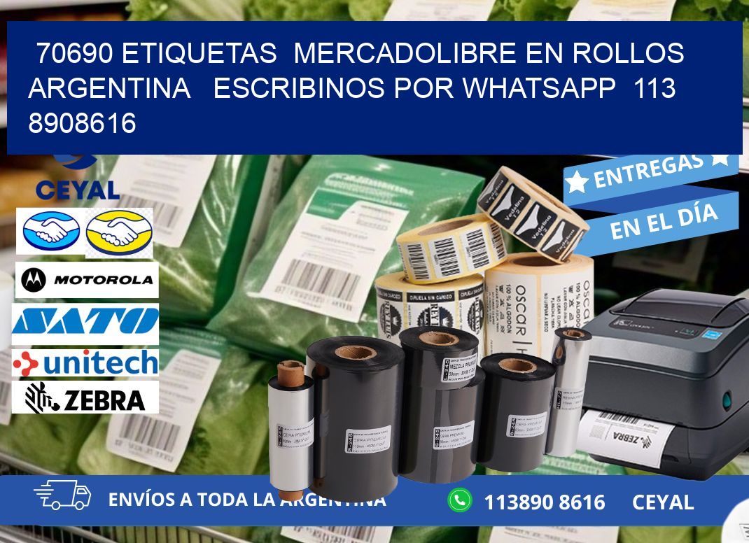 70690 ETIQUETAS  MERCADOLIBRE EN ROLLOS ARGENTINA   ESCRIBINOS POR WHATSAPP  113 8908616