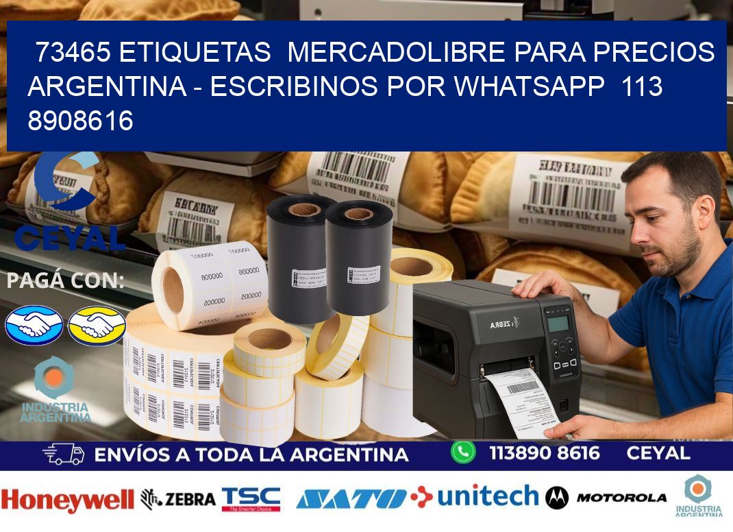 73465 ETIQUETAS  MERCADOLIBRE PARA PRECIOS ARGENTINA – ESCRIBINOS POR WHATSAPP  113 8908616