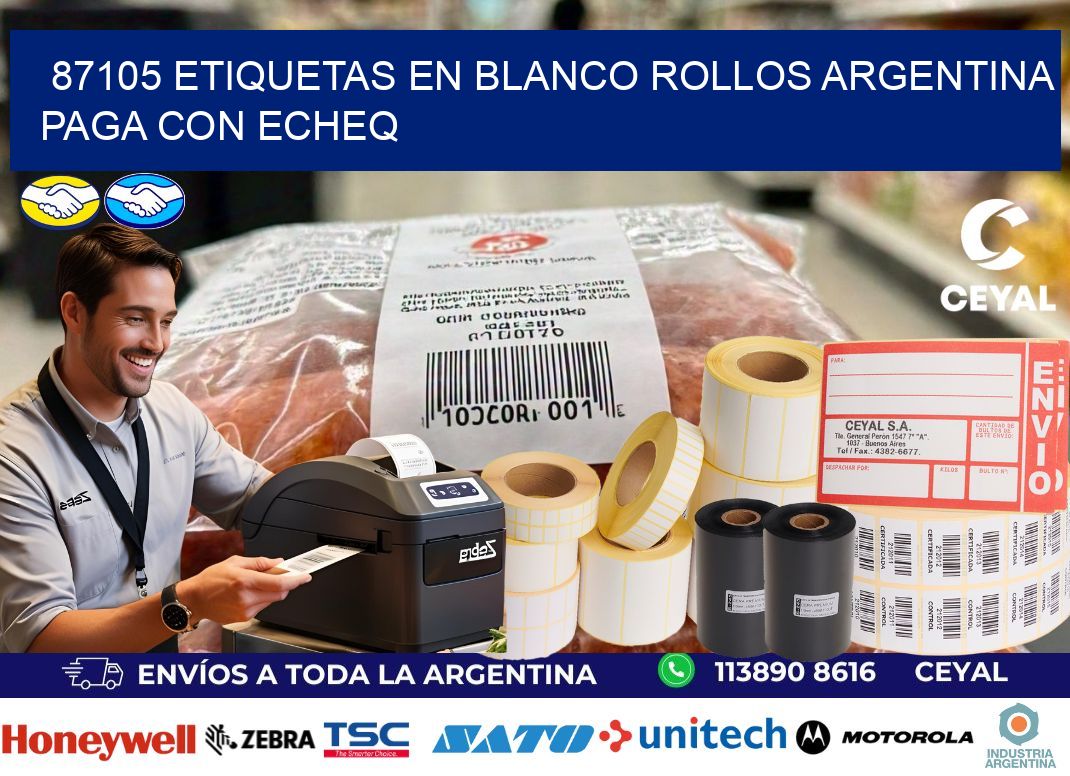 87105 ETIQUETAS EN BLANCO ROLLOS ARGENTINA PAGA CON ECHEQ
