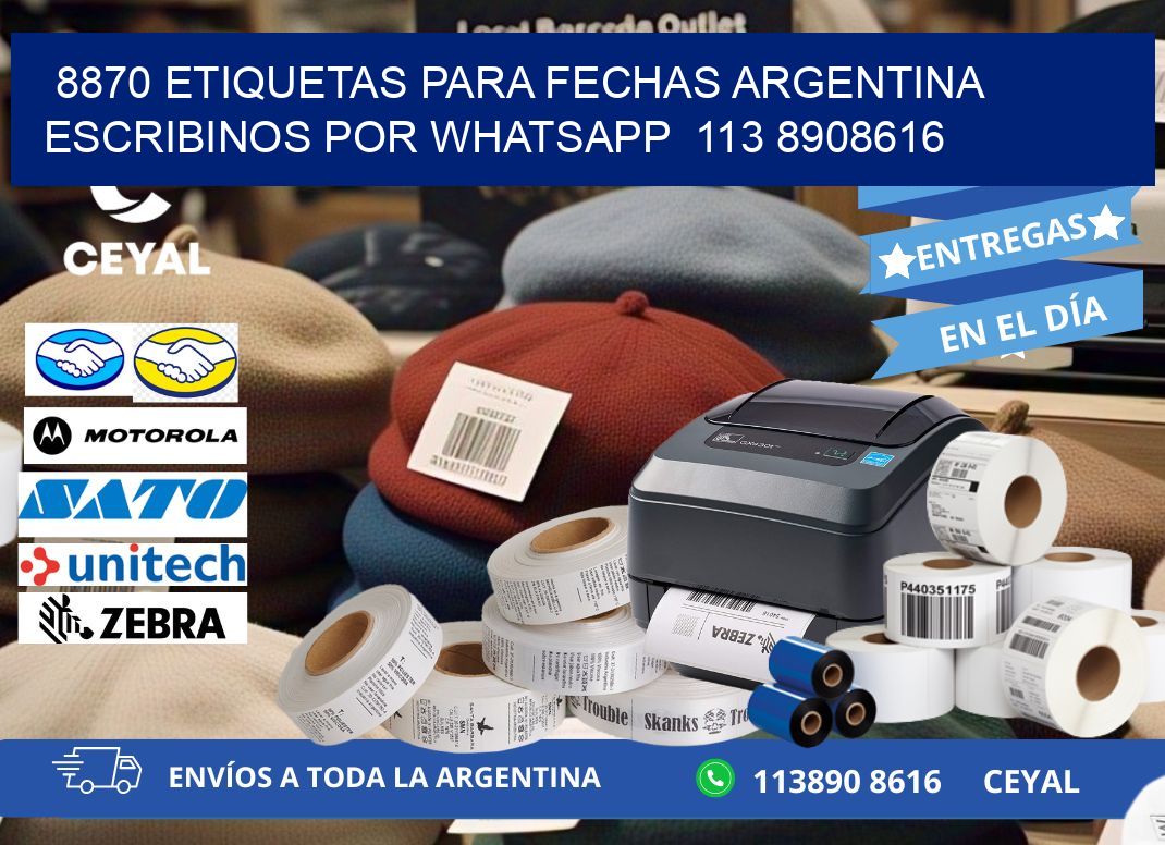 8870 ETIQUETAS PARA FECHAS ARGENTINA ESCRIBINOS POR WHATSAPP  113 8908616