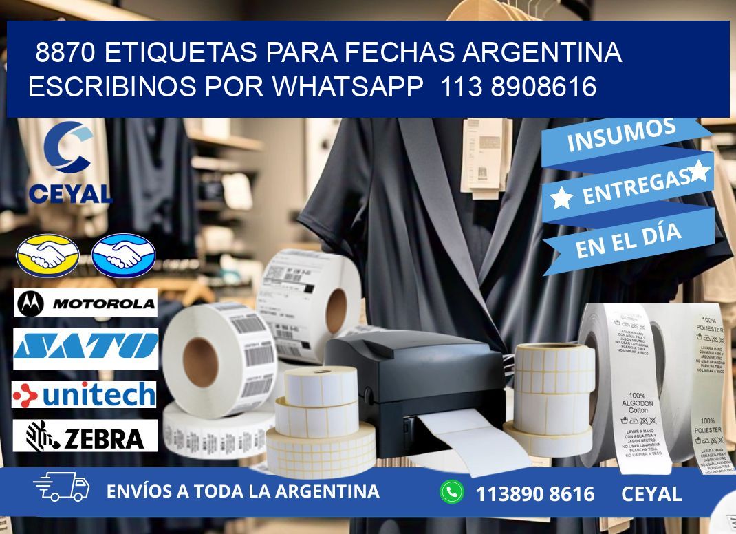 8870 ETIQUETAS PARA FECHAS ARGENTINA ESCRIBINOS POR WHATSAPP  113 8908616