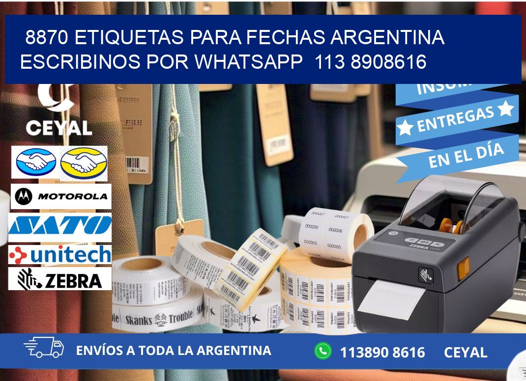 8870 ETIQUETAS PARA FECHAS ARGENTINA ESCRIBINOS POR WHATSAPP  113 8908616