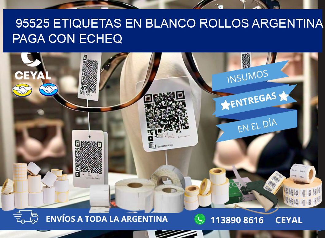 95525 ETIQUETAS EN BLANCO ROLLOS ARGENTINA PAGA CON ECHEQ