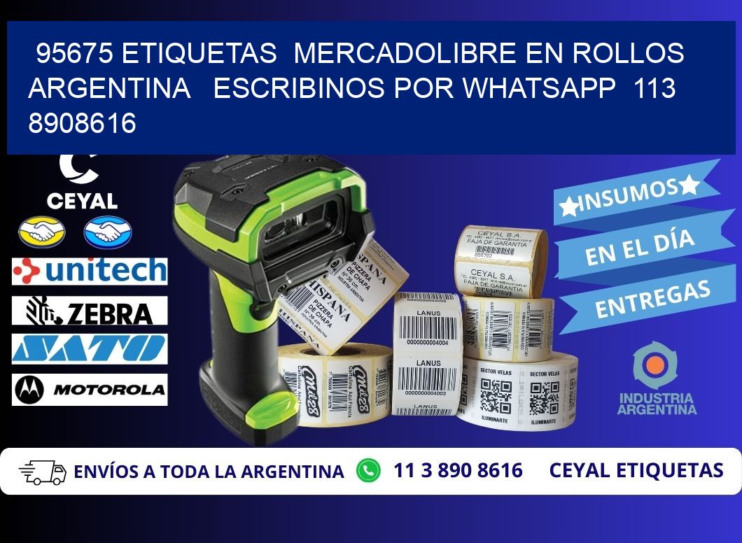 95675 ETIQUETAS  MERCADOLIBRE EN ROLLOS ARGENTINA   ESCRIBINOS POR WHATSAPP  113 8908616
