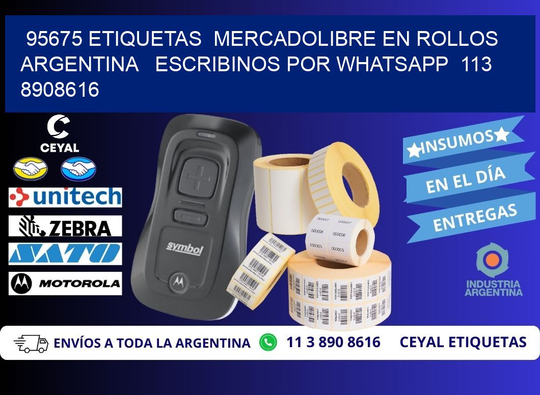 95675 ETIQUETAS  MERCADOLIBRE EN ROLLOS ARGENTINA   ESCRIBINOS POR WHATSAPP  113 8908616