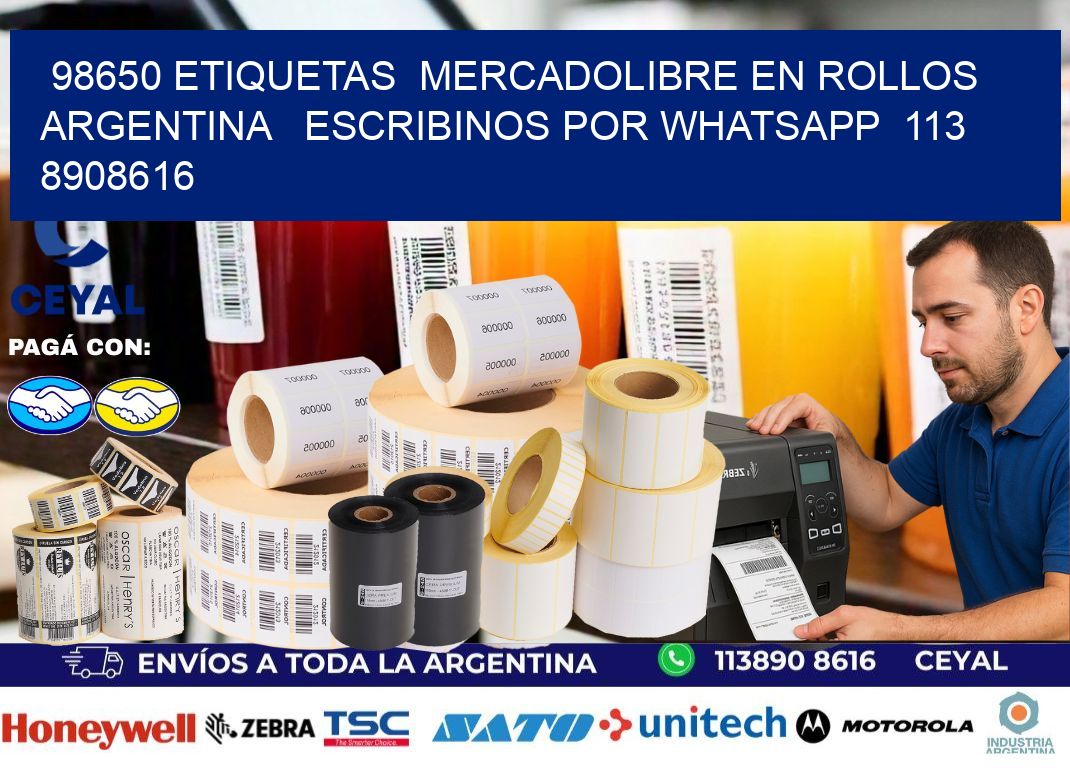 98650 ETIQUETAS  MERCADOLIBRE EN ROLLOS ARGENTINA   ESCRIBINOS POR WHATSAPP  113 8908616