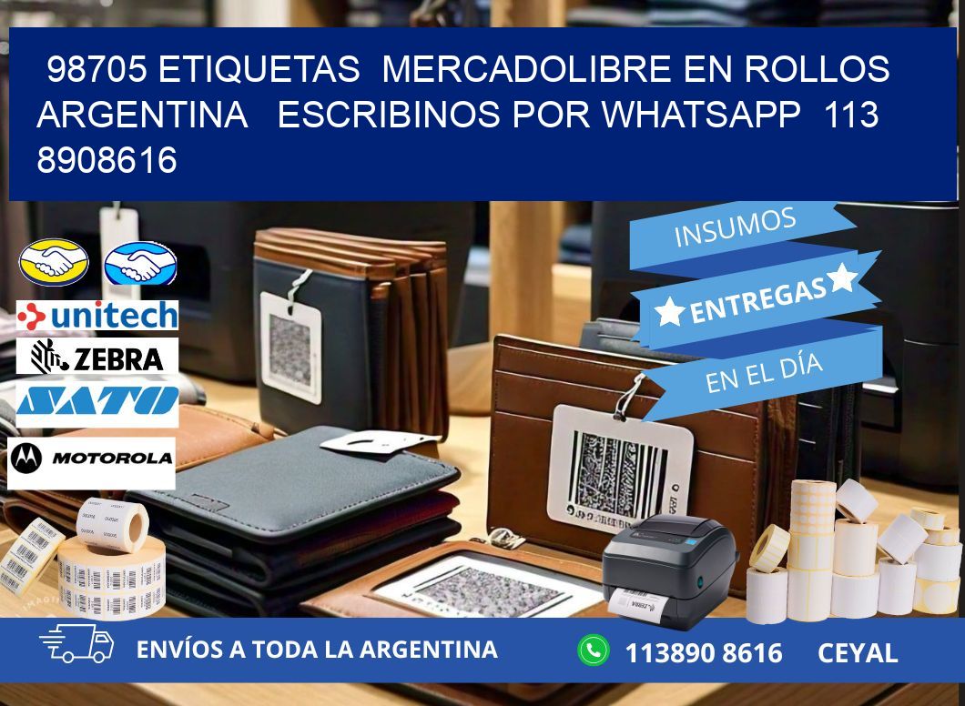 98705 ETIQUETAS  MERCADOLIBRE EN ROLLOS ARGENTINA   ESCRIBINOS POR WHATSAPP  113 8908616