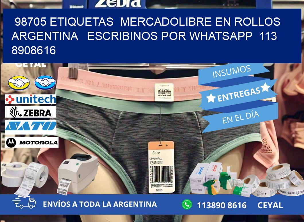 98705 ETIQUETAS  MERCADOLIBRE EN ROLLOS ARGENTINA   ESCRIBINOS POR WHATSAPP  113 8908616
