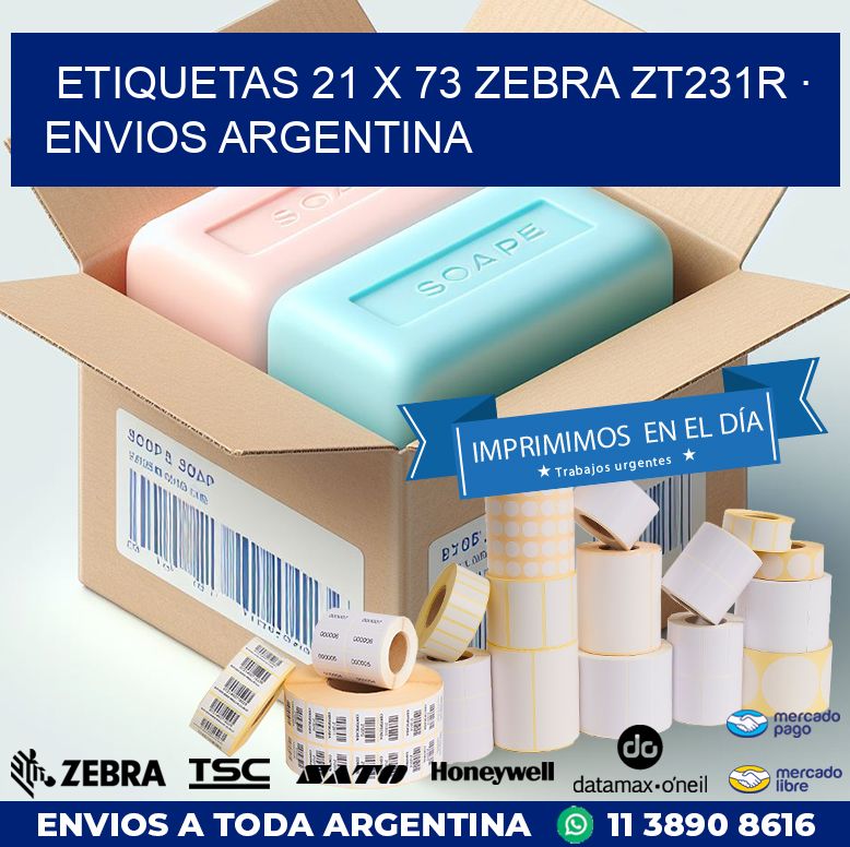 ETIQUETAS 21 x 73 ZEBRA ZT231R · ENVIOS ARGENTINA