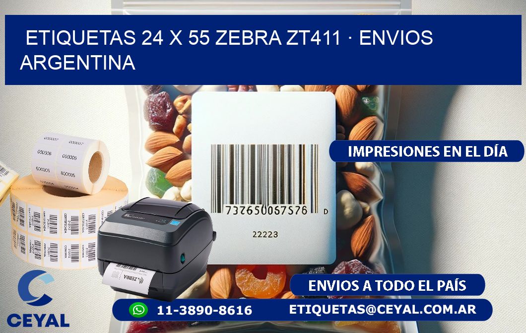 ETIQUETAS 24 x 55 ZEBRA ZT411 · ENVIOS ARGENTINA