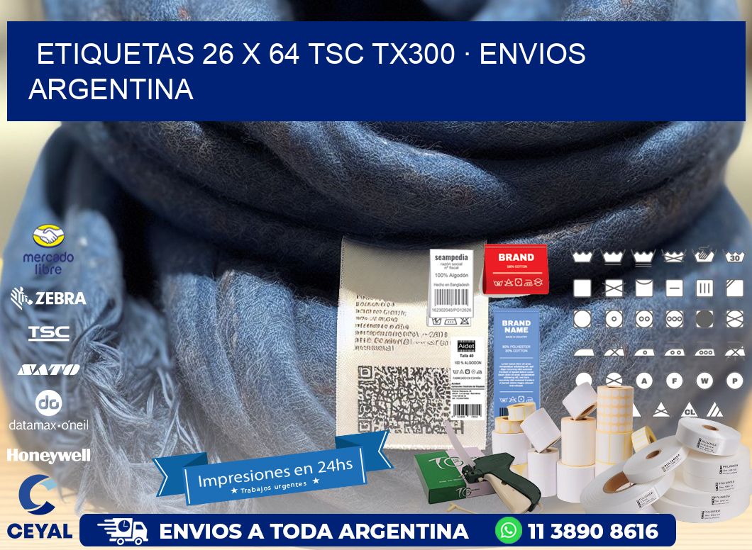 ETIQUETAS 26 x 64 TSC TX300 · ENVIOS ARGENTINA