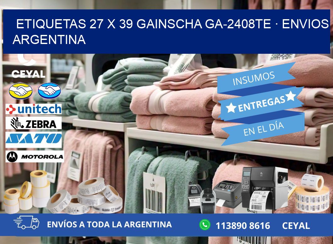 ETIQUETAS 27 x 39 GAINSCHA GA-2408TE · ENVIOS ARGENTINA